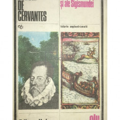 Miguel de Cervantes - Muncile lui Persiles și ale Sigismundei (editia 1980)