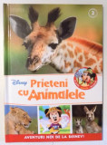 PRIETENI CU ANIMALELE , NUMARUL 2 , LEOAICELE , GIRAFELE , CANGURII , 2016