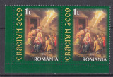 ROMANIA 2009 LP 1850 CRACIUN 2009 PERECHE SERII MNH, Nestampilat