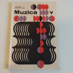 Muzica. Manual clasa a V-a. Potolea, Constanța, Lungu. 1968