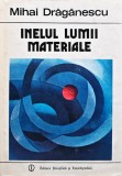 Inelul lumii materiale - 1989 - Mihai Drăgănescu (Q233)