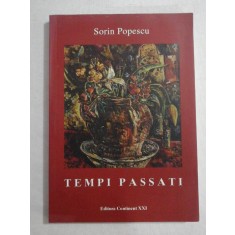 TEMPI PASSATI - SORIN POPESCU - (autograf si dedicatie)