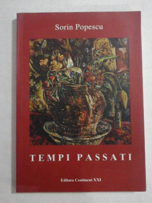 TEMPI PASSATI - SORIN POPESCU - (autograf si dedicatie) foto