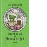 Hendrik de Mol si Planeta de Jad - K. J. Mecklenfeld, K.J. Mecklenfeld