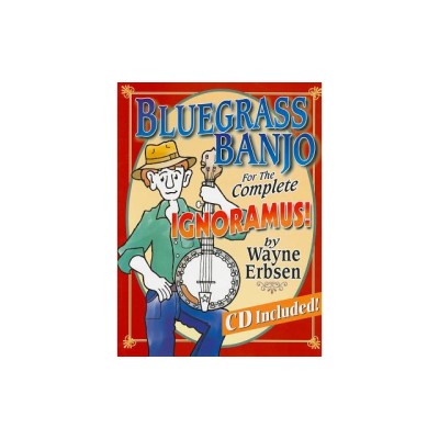 Bluegrass Banjo for the Complete Ignoramus! [With CD (Audio)] foto