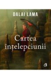 Cartea intelepciunii - Dalai Lama