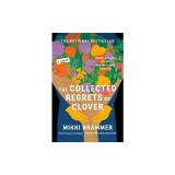 The Collected Regrets of Clover