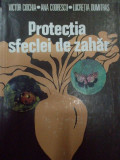 Protectia Sfeclei De Zahar - Victor Ciochia Ana Codrescu Lucretia Dumitras ,291087