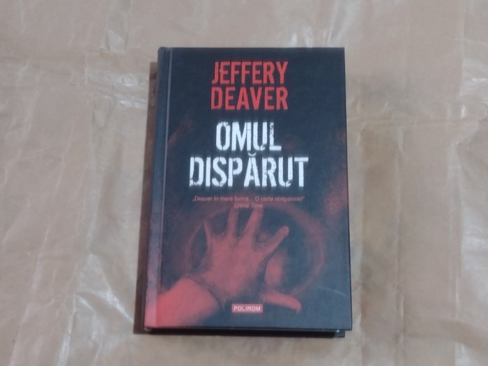 JEFFERY DEAVER - OMUL DISPARUT cartonata
