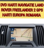 Land Rover DVD Harti Navigatie Land Rover Freelander 2 GPS HARTI Europa Romania