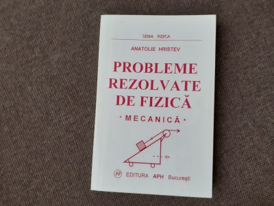 PROBLEME REZOLVATE DE FIZICA MECANICA HRISTEV foto