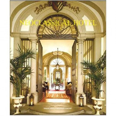 Neoclassical Hotel - Hardcover - Ella Ma - Design Media Publishing Limited