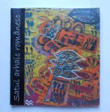 Satul arhaic romanesc - arta comparata