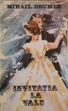 Invitatie la vals - Mihail Drumes, 1989, Scrisul Romanesc, Roman, Beletristica, 240 pagini, Paperback