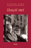 Iisusii mei - George Banu - Nemira