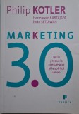 Marketing 3.0. De la produs la consumator si la spiritul uman &ndash; Philip Kotler