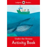 Under the Oceans Activity Book - Ladybird Readers Level 4 |