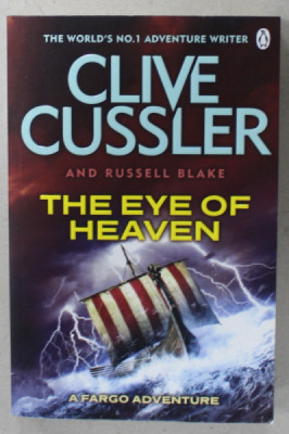 THE EYE OF HEAVEN by CLIVE CUSSLER and RUSSELL BLAKE , 2014 foto