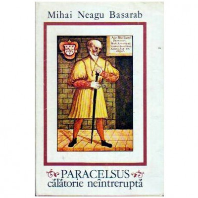 Mihai Neagu Basarab - Paracelsus - calatorie neintrerupta - 109298 foto