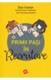 Primii pasi in recrutare - Geo Ivanov