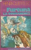 Cumpara ieftin Furtuna la Douarnenez - Henri Queffelec