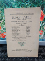 Lumea evree anul I nr. 6, 30 martie 1919, Axelrad, Zissu, Peretz, Bucure?ti, 147 foto