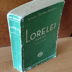 Ionel Teodoreanu - Lorelei (Ed. Cartea Românească - 1936) ediția a III-a