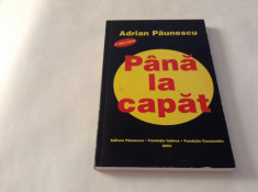 ADRIAN PAUNESCU - PANA LA CAPAT--RF16/1 foto