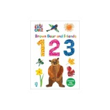 Brown Bear and Friends 123 (World of Eric Carle)