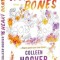 Heart Bones. Despre agonia unor inimi frante/Colleen Hoover