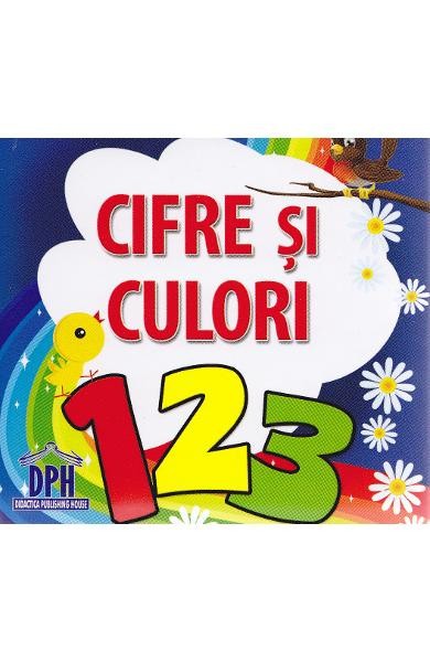 Cifre Si Culori, - Editura DPH