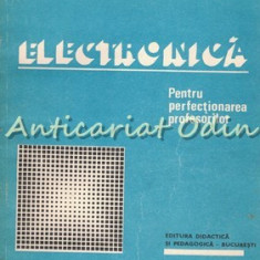 Electronica Pentru Perfectionarea Profesorilor - I. Spanulescu, O. Birau