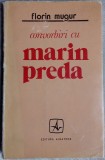 Cumpara ieftin FLORIN MUGUR - CONVORBIRI CU MARIN PREDA (editia princeps, 1973)