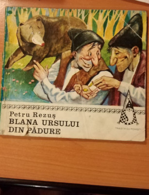 Blana ursului din padure, Petru Rezus, Ed Ion Creanga, Traista cu povesti, 1976 foto