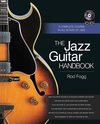 The Jazz Guitar Handbook: A Complete Course in All Styles of Jazz foto