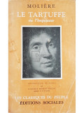 Moliere - Le tartuffe ou l&#039;Imposteur (editia 1958)