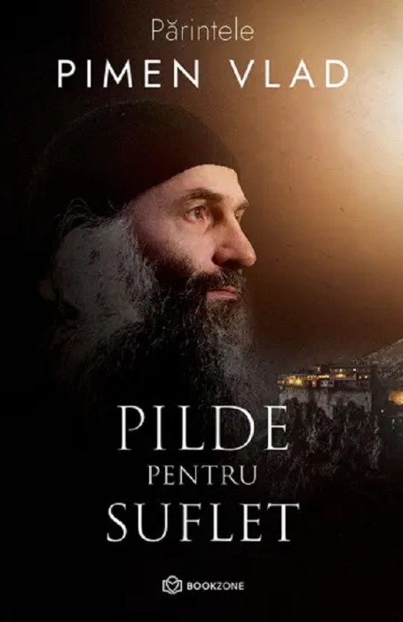 Pilde Pentru Suflet, Pimen Vlad - Editura Bookzone