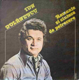 Disc vinil, LP. ROMANTE SI CANTECE DE PETRECERE-ION DOLANESCU