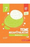 Matematica - Clasa 7 - Teme recapitulative - Anton Negrila, Maria Negrila