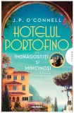 Hotelul Portofino. &Icirc;ndrăgostiți și mincinoși - J. P. O&#039;Connell, Nemira