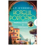 Hotelul Portofino. &Icirc;ndrăgostiți și mincinoși - J. P. O&#039;Connell
