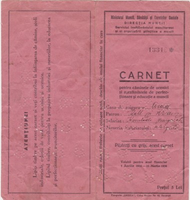 Carnet pentru caminele de ucenici Ministerul Muncii, Sanatatii si Ocrotirilor sociale 1935 foto