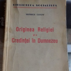 ORIGINEA RELIGIEI SI CREDINTEI IN DUMNEZEU - HEINRICH CUNOW