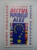 MITUL POPORULUI ALES - CRISTIAN NEGUREANU