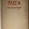 PACEA VA INVINGE (POEME, ESPLA 1952) [debut in volum NICOLAE LABIS/ION HOREA+]