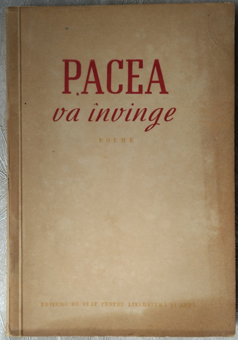 PACEA VA INVINGE (POEME, ESPLA 1952) [debut in volum NICOLAE LABIS/ION HOREA+]