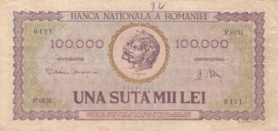 Bancnote Rom&amp;acirc;nia - 100000 lei 1947 - seria P.0136 03390421 (starea care se vede) foto