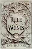 Rule of Wolves - Volume 2 | Leigh Bardugo