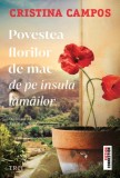 Cumpara ieftin Povestea florilor de mac de pe insula lamailor | Cristina Campos
