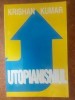 Utopianismul- Krishan Kumar
